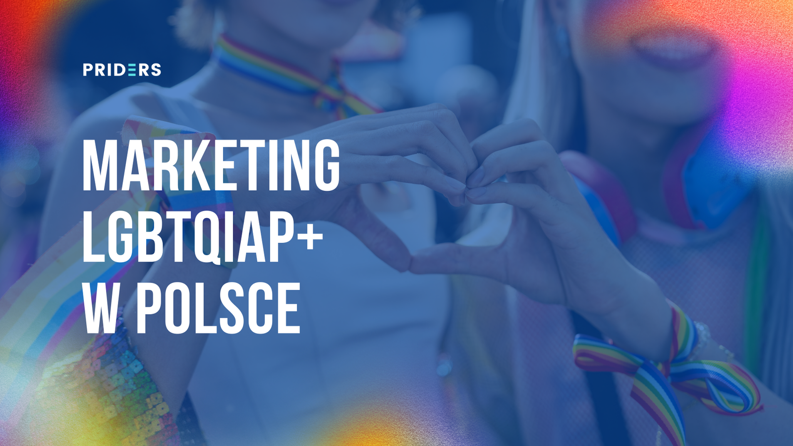 Marketing LGBTQIAP+ w Polsce